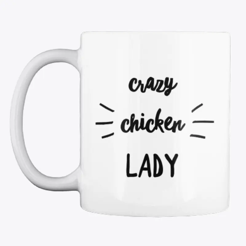 Crazy Chicken Lady