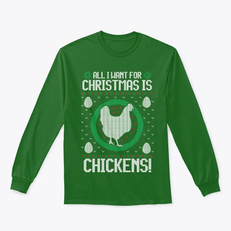 All I Want for Christmas is CHICKENS!